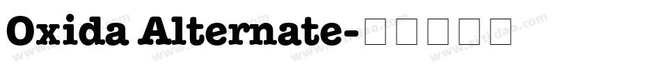 Oxida Alternate字体转换